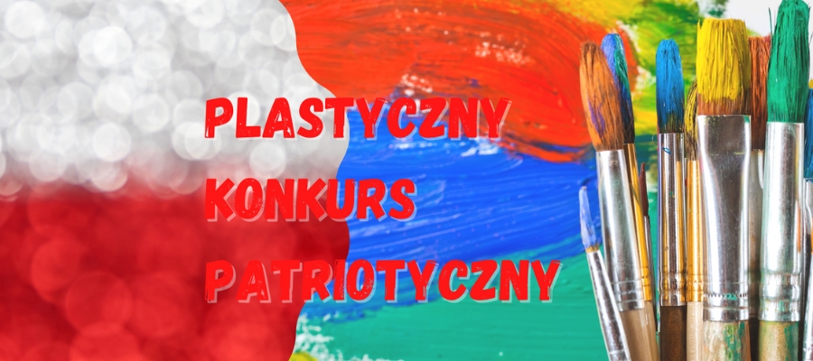 Plastyczny Konkurs Patriotyczny