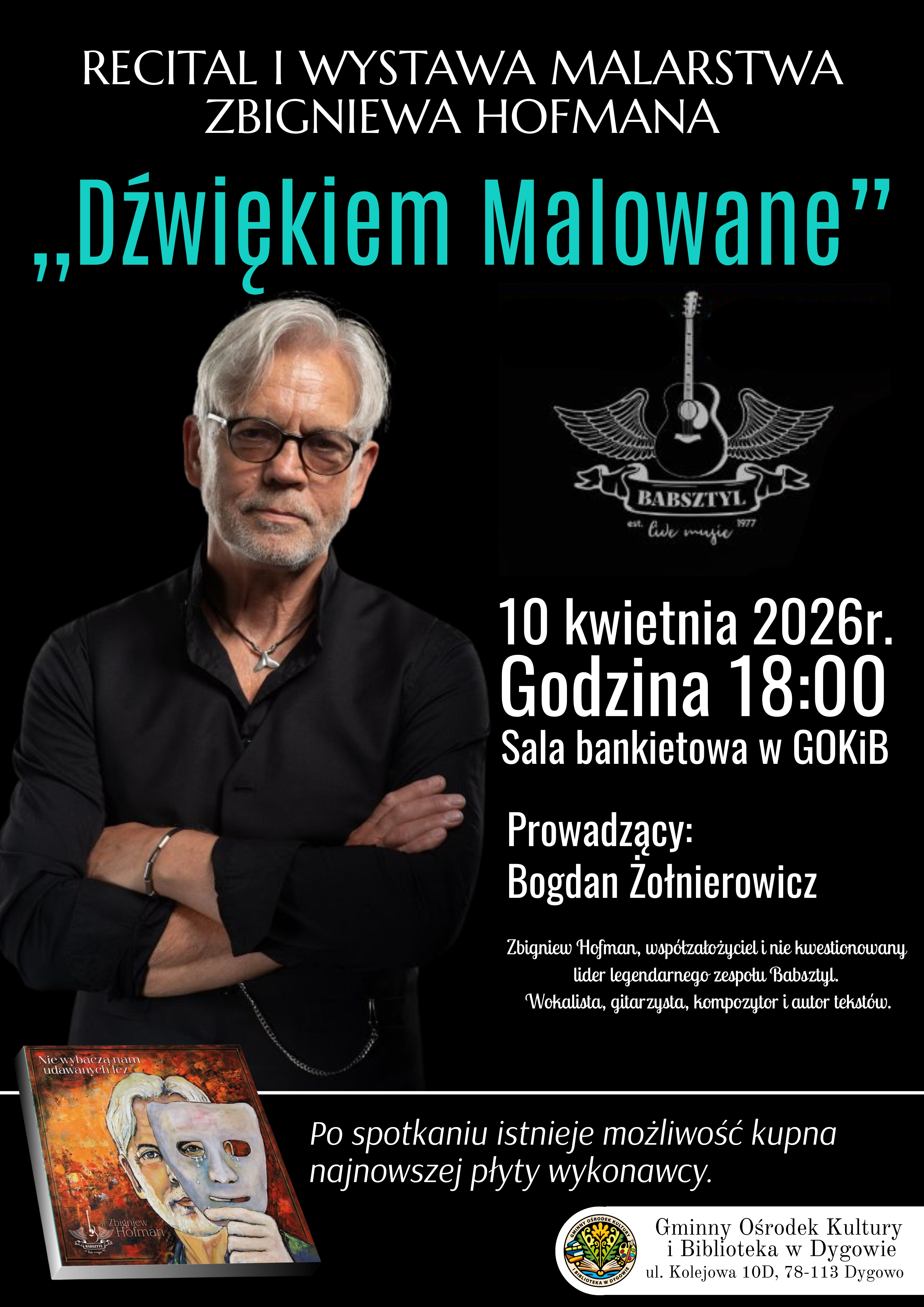 Recital i wystawa malarstwa Zbigniewa Hofmana "Dźwiękiem malowane"